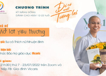 Mời tham dự buổi chia sẻ với chủ đề  “MỞ LỐI YÊU THƯƠNG” – Sư cô THÍCH NỮ NHUẬN BÌNH