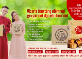 ĐẶT BÁNH TRUNG THU  cùng “Vicaris trao tặng niềm vui – gìn giữ nét đẹp văn hoá Việt”