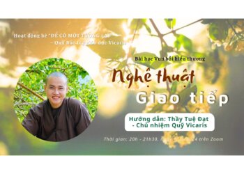 Buổi học “5 Nguyên tắc đạo đức của người con Phật” – Thầy Tuệ Đạt